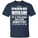 HUSBAND Of Awesom Hairstylist T-shirt & Hoodie CustomCat