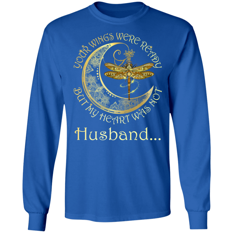 Husband Your Wings Were Ready But My Heart Was Not Guardian Angel T-shirt CustomCat