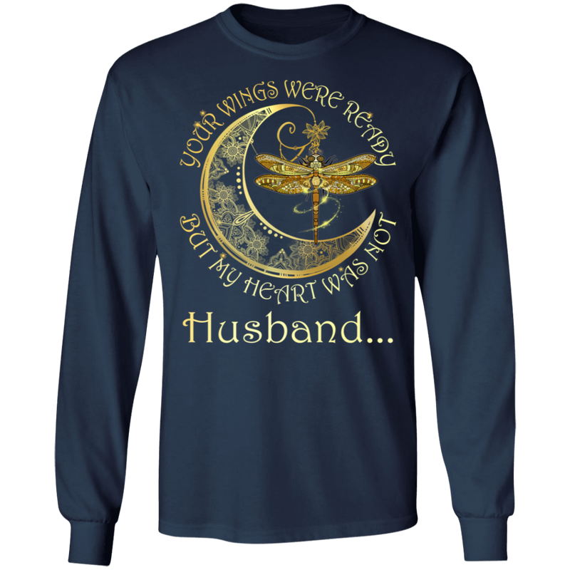 Husband Your Wings Were Ready But My Heart Was Not Guardian Angel T-shirt CustomCat