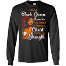 I Am A Black Queen I Can Do All Things Through Christ Who Gives Me Strength CustomCat