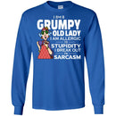 I Am A Grumpy Old Lady I Am Allergic To Stupidity I Break Out In Sarcasm Funny Grandparent T Shirts CustomCat