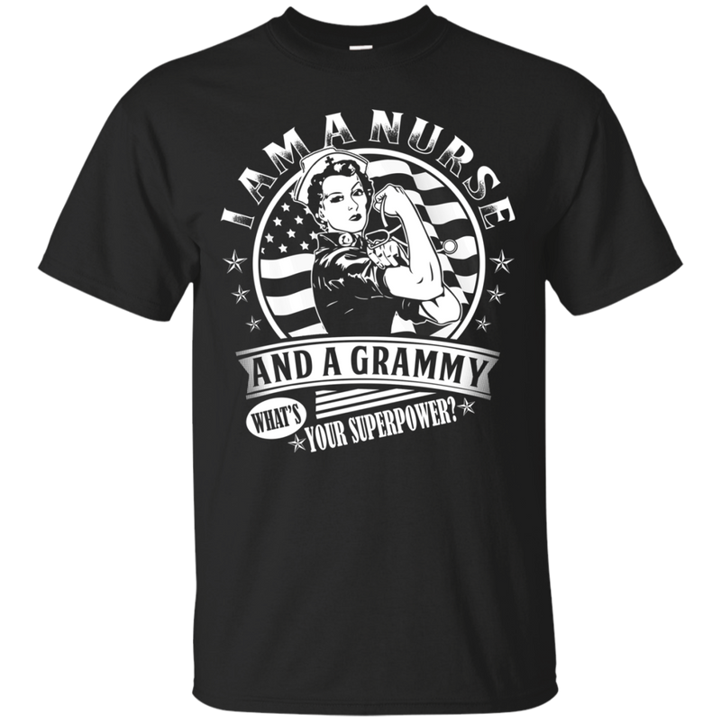 I Am A Nurse And A Grammy What's Your Superpower tshirt CustomCat