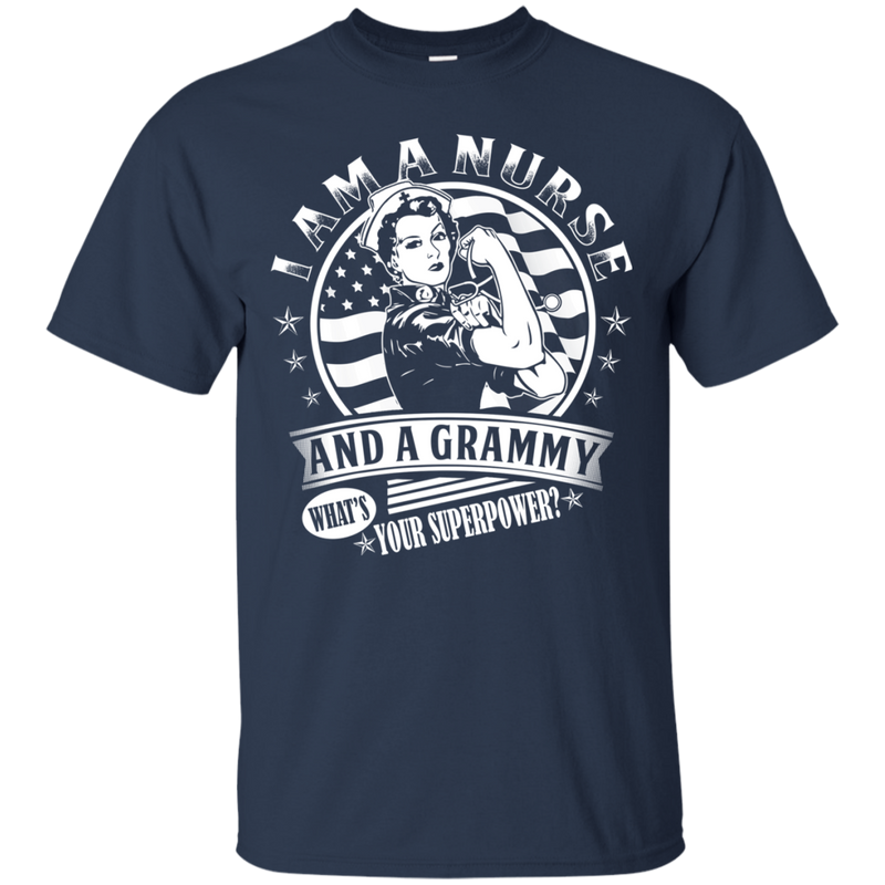 I Am A Nurse And A Grammy What's Your Superpower tshirt CustomCat