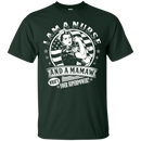 I Am A Nurse and a Mamaw What's Your Superpower Tshirts CustomCat
