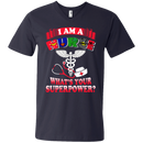 I Am A Nurse What's Your Superpower tshirts CustomCat