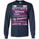 I Am A September Woman So I Am Not Heartless I Just Became Smarter Birthday Girls  T-Shirts CustomCat