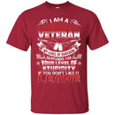 I AM A VETERAN MY LEVEL OF SARCASM DEPENDS ON YOUR LEVEL OF STUPIDITY VETERAN ARMY T SHIRT CustomCat