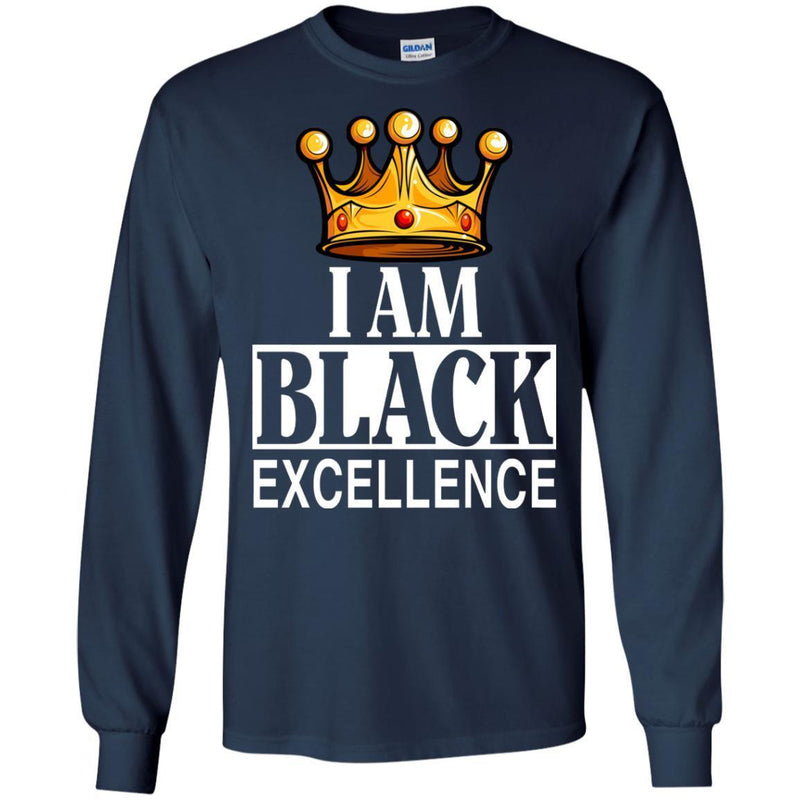 I Am Black Excellence Funny T-shirts CustomCat