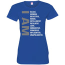 I Am Black Woman Beautiful Magic Intelligent Resilient Love Innovative History Month T-Shirts CustomCat