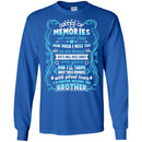 I Am Forever Missing You Brother T-shirts CustomCat