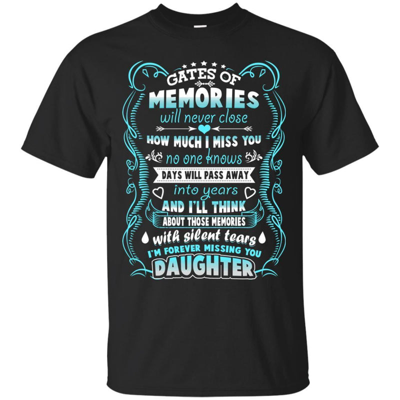 I Am Forever Missing You Daughter T-shirts CustomCat