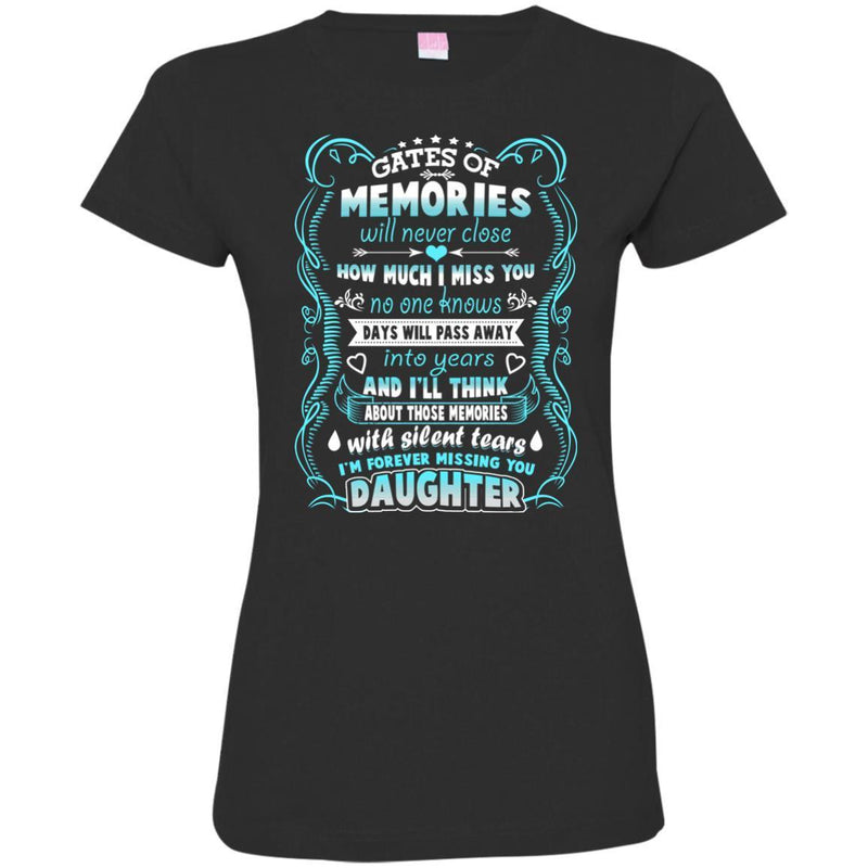 I Am Forever Missing You Daughter T-shirts CustomCat