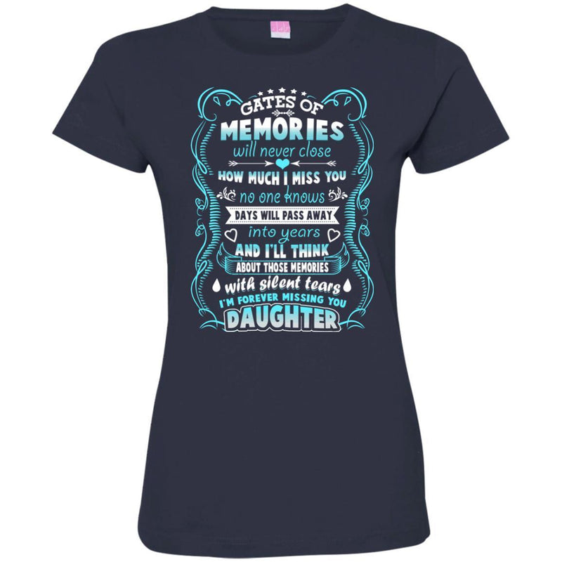 I Am Forever Missing You Daughter T-shirts CustomCat