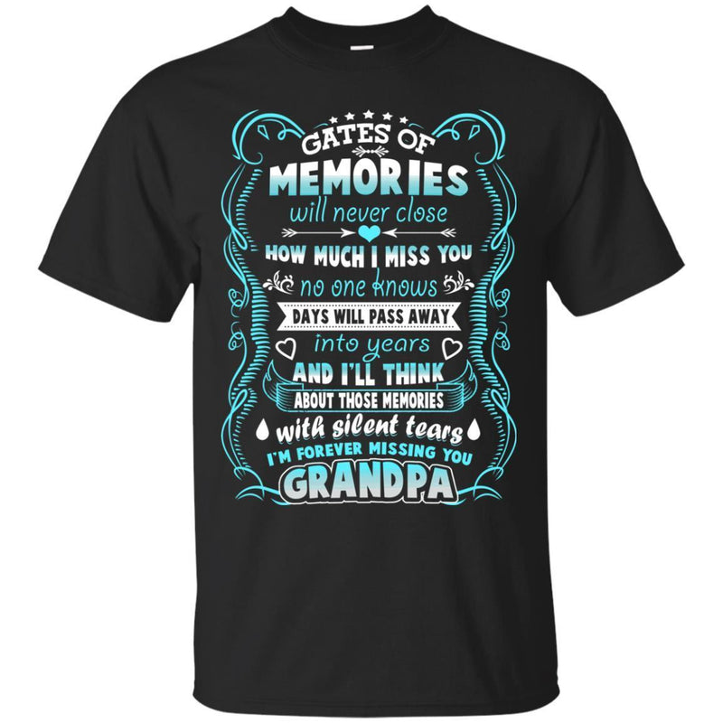 I Am Forever Missing You Grandpa T-shirts CustomCat