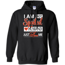 i am not spoiled my husband just love me funny t-shirt for valentine CustomCat
