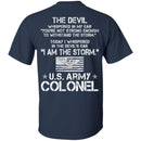 I Am The Storm - Army Colonel CustomCat