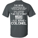 I Am The Storm - Army Colonel CustomCat