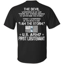 I Am The Storm - Army First Lieutenant CustomCat