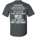 I Am The Storm - Army First Lieutenant CustomCat