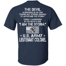 I Am The Storm - Army Lieutenant Colonel CustomCat