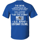 I Am The Storm - Army Lieutenant Colonel CustomCat