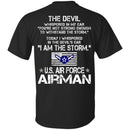 I Am The Storm - US Air Force Airman CustomCat