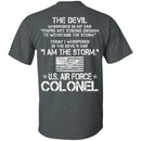 I Am The Storm - US Air Force Colonel CustomCat