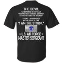 I Am The Storm - US Air Force Master Sergeant CustomCat