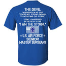 I Am The Storm - US Air Force Senior Master Sergeant CustomCat