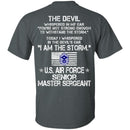 I Am The Storm - US Air Force Senior Master Sergeant CustomCat