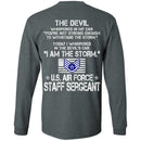 I Am The Storm - US Air Force Staff Sergeant CustomCat