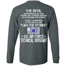 I Am The Storm - US Air Force Technical Sergeant CustomCat