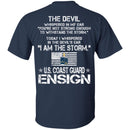 I Am The Storm - US Coast Guard Ensign CustomCat