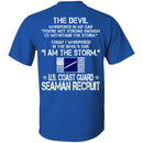 I Am The Storm - US Coast Guard Seaman Recruit CustomCat