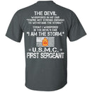 I Am The Storm - USMC First Sergeant CustomCat