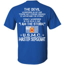 I Am The Storm - USMC Master Sergeant CustomCat