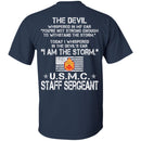 I Am The Storm - USMC Staff Sergeant CustomCat