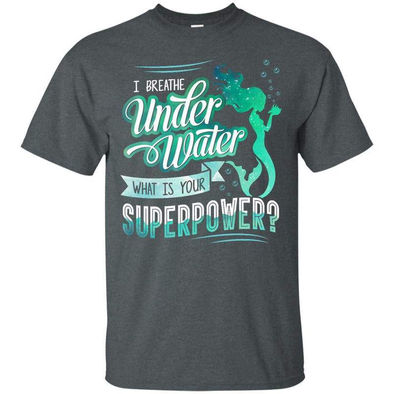 I Breath Under Water Mermaid Tshirt CustomCat