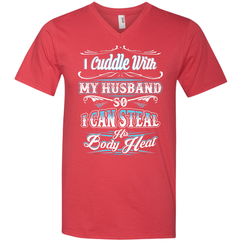 I Cuddle With My Husband funny t-shirts CustomCat