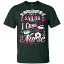 I Cuss Like A Nurse Tshirt Designed For Nurses CustomCat