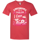 I Cuss Like A Nurse Tshirt Designed For Nurses CustomCat