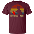 I Do What I Want Funny T-shirt Dog CustomCat