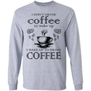 I Don't Drink Coffee To Wake Up I Wake Up To Drink Coffee Funny Coffee Lover Beautiful Coffee Shirts CustomCat