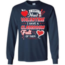 I Don't Need A Valentine I Have A Classroom Ful Of Them Heart Funny Gift Teacher Shirts CustomCat