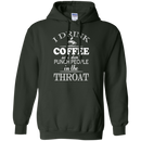 I drink coffee so i don't punch people in the throat T-shirts CustomCat