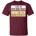 I Have An Open Door Policy Bring Beer and I'll Open The Door T-shirt For Beer Lover CustomCat
