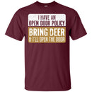 I Have An Open Door Policy Bring Beer and I'll Open The Door T-shirt For Beer Lover CustomCat