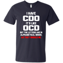 I Have CDO It's Like OCD Funny Tshirts CustomCat