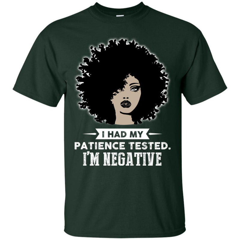 I Have My Patience Tested I'm Negative Funny T-shirts CustomCat