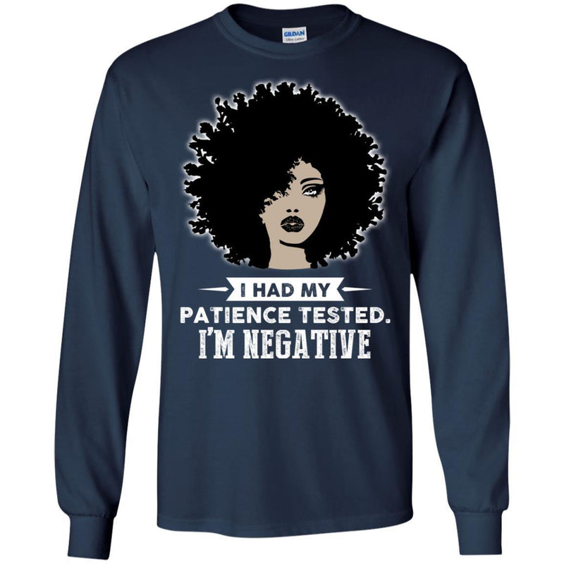 I Have My Patience Tested I'm Negative Funny T-shirts CustomCat